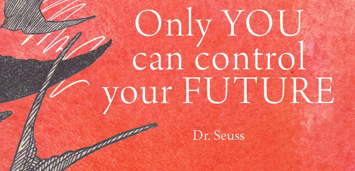 Only-You-Can-Control-Your-Future